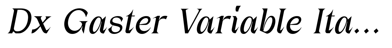 Dx Gaster Variable Italic